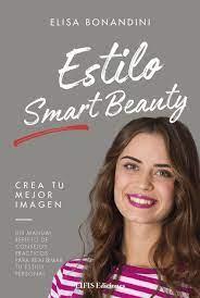 ESTILO SMART BEAUTY | 9788875174125 | BONANDINI, ELISA | Librería Castillón - Comprar libros online Aragón, Barbastro