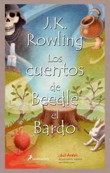 CUENTOS DE BEEDLE EL BARDO, LOS | 9788498381955 | ROWLING, J.K. | Librería Castillón - Comprar libros online Aragón, Barbastro