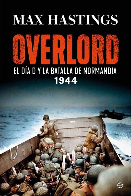 Overlord | 9788413840239 | Hastings, Max | Librería Castillón - Comprar libros online Aragón, Barbastro