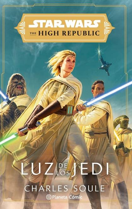 Star Wars The High Republic Luz de los Jedi (novela) | 9788413416366 | Charles Soule | Librería Castillón - Comprar libros online Aragón, Barbastro