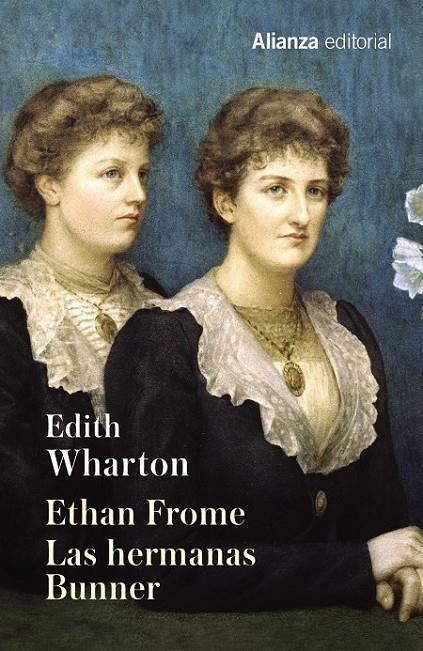 Ethan Frome. Las hermanas Bunner | 9788491043171 | Wharton, Edith | Librería Castillón - Comprar libros online Aragón, Barbastro