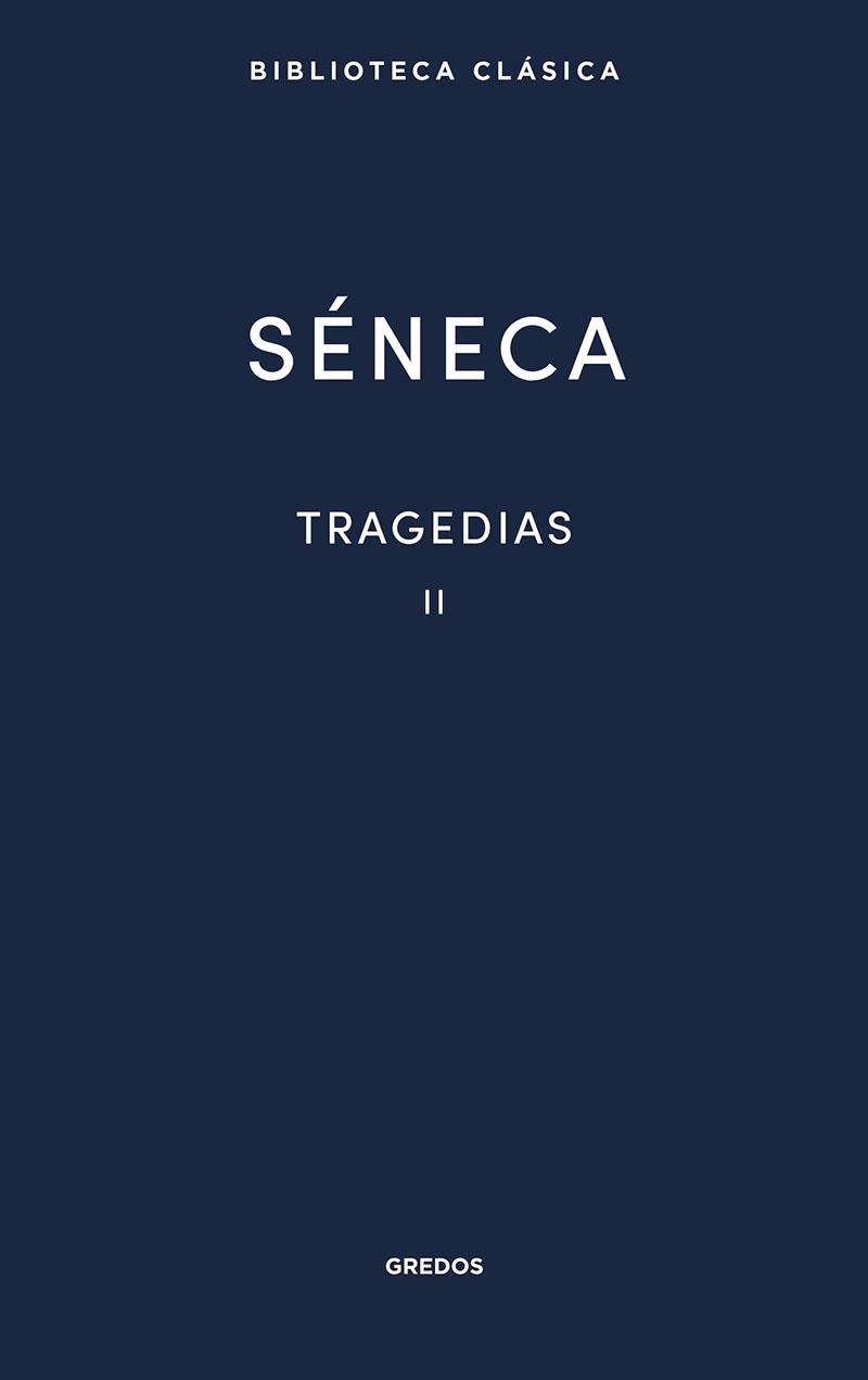 Tragedias (Séneca) Vol. 2 | 9788424939236 | Séneca | Librería Castillón - Comprar libros online Aragón, Barbastro