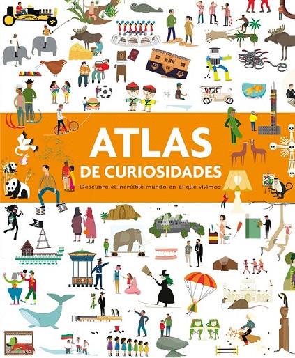 ATLAS DE CURIOSIDADES | 9788467591071 | Gifford, Clive | Librería Castillón - Comprar libros online Aragón, Barbastro