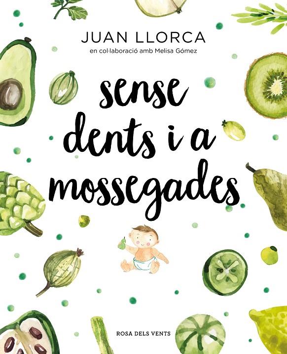 Sense dents i a mossegades | 9788417627454 | Llorca, Juan | Librería Castillón - Comprar libros online Aragón, Barbastro