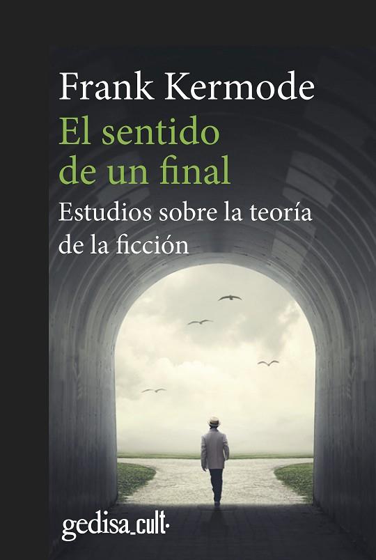 El sentido de un final | 9788497846851 | Kermode, Frank | Librería Castillón - Comprar libros online Aragón, Barbastro