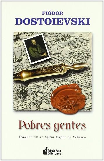 POBRES GENTES | 9788493255244 | DOSTOIEVSKI, FIODOR MIJAILOVICH | Librería Castillón - Comprar libros online Aragón, Barbastro