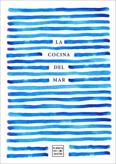 La cocina del mar | 9788408220008 | AA. VV. | Librería Castillón - Comprar libros online Aragón, Barbastro
