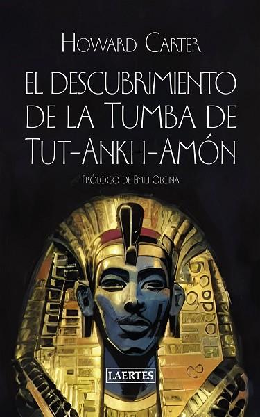 El descubrimiento de la Tumba de Tut-Ankh-Amón | 9788418292965 | Carter, Howard | Librería Castillón - Comprar libros online Aragón, Barbastro