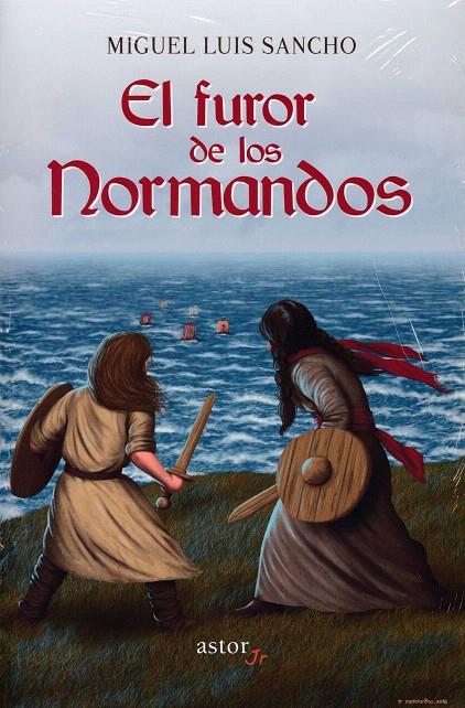 FUROR DE LOS NORMANDOS | 9788490616901 | SANCHO MIGUEL | Librería Castillón - Comprar libros online Aragón, Barbastro