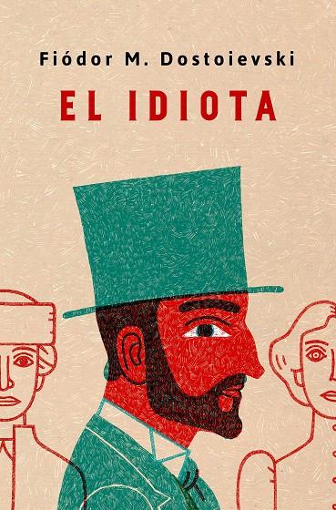 El idiota | 9788491054030 | Dostoievski, Fiódor M. | Librería Castillón - Comprar libros online Aragón, Barbastro