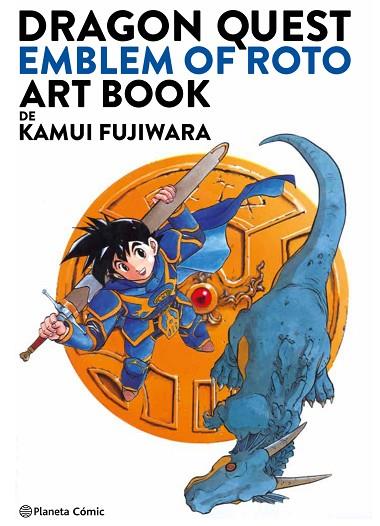 Dragon Quest Emblem of Roto Art Book | 9788491743057 | Kamui Fujiwara | Librería Castillón - Comprar libros online Aragón, Barbastro