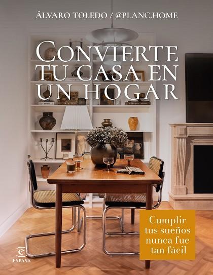 Convierte tu casa en un hogar | 9788427052246 | Álvaro Toledo @planc.home | Librería Castillón - Comprar libros online Aragón, Barbastro