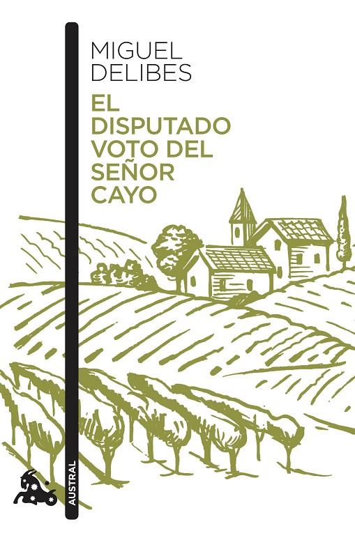 El disputado voto del señor Cayo | 9788423357215 | Delibes, Miguel | Librería Castillón - Comprar libros online Aragón, Barbastro