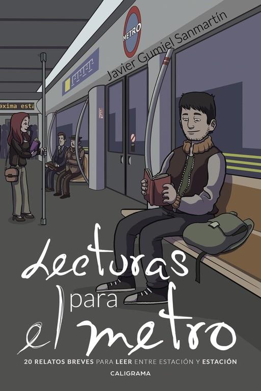 Lecturas para el metro | 9788417321055 | Gumiel Sanmartín, Javier | Librería Castillón - Comprar libros online Aragón, Barbastro