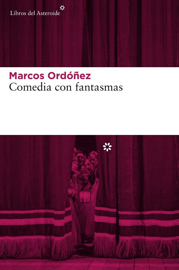Comedia con fantasmas | 9788416213252 | Ordóñez, Marcos | Librería Castillón - Comprar libros online Aragón, Barbastro