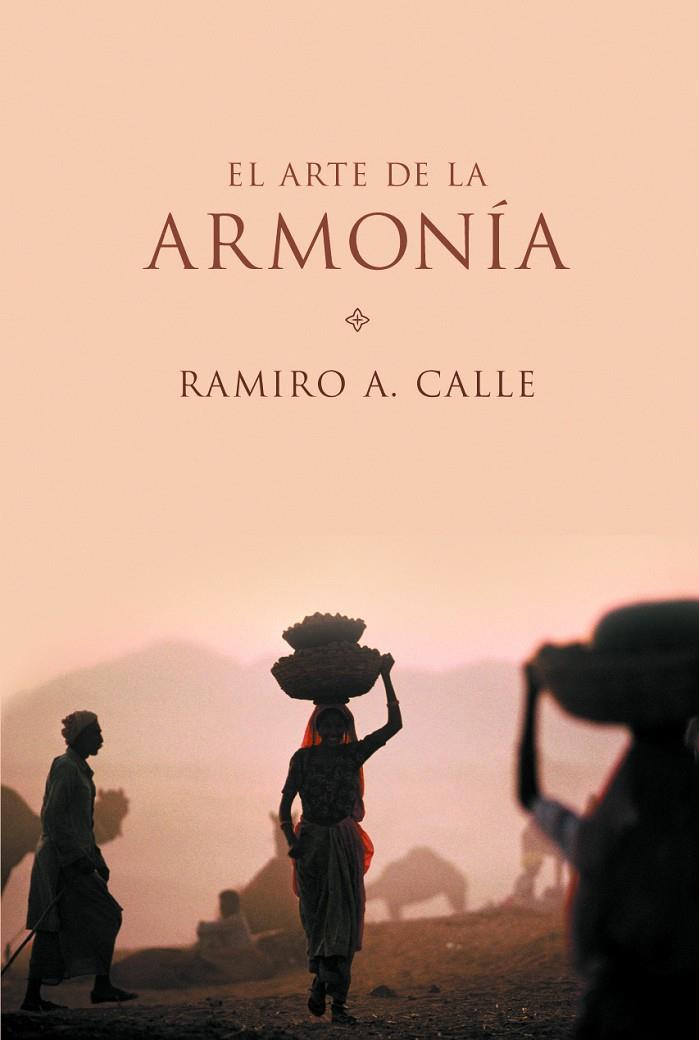 ARTE DE LA ARMONIA, EL | 9788427028821 | CALLE, RAMIRO A. | Librería Castillón - Comprar libros online Aragón, Barbastro