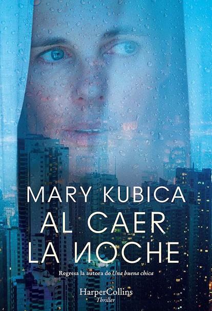 Al caer la noche | 9788491394327 | Kubica, Mary | Librería Castillón - Comprar libros online Aragón, Barbastro