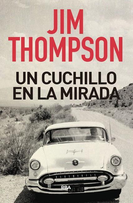 Un cuchillo en la mirada | 9788491872306 | THOMPSON JIM | Librería Castillón - Comprar libros online Aragón, Barbastro