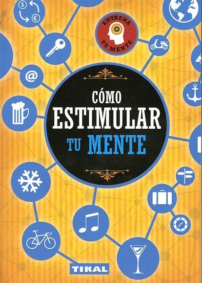 Cómo estimular tu mente | 9788499284828 | VV.AA. | Librería Castillón - Comprar libros online Aragón, Barbastro