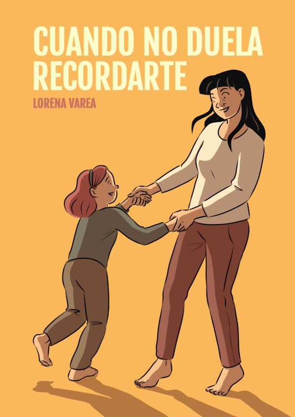 CUANDO NO DUELA RECORDARTE | 9788410031081 | Varea, Lorena | Librería Castillón - Comprar libros online Aragón, Barbastro