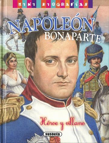 Napoleón Bonaparte, héroe y villano | 9788467761788 | Morán, José | Librería Castillón - Comprar libros online Aragón, Barbastro