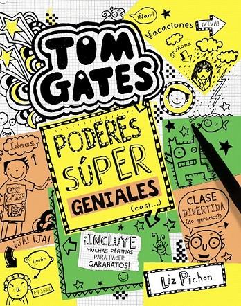 Tom Gates: Poderes súper geniales (casi...) | 9788469606698 | Pichon, Liz | Librería Castillón - Comprar libros online Aragón, Barbastro
