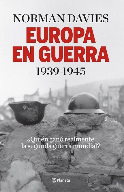 Europa en guerra 1939-1945 | 9788408140146 | Davies, Norman | Librería Castillón - Comprar libros online Aragón, Barbastro
