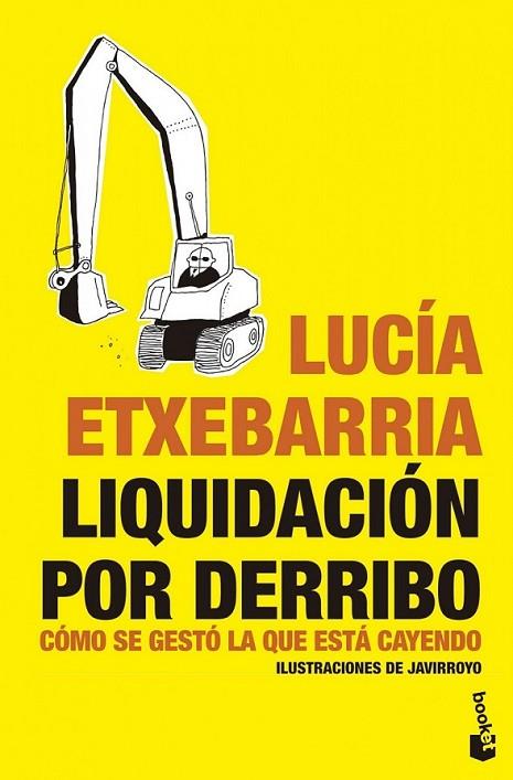 Liquidación por derribo | 9788484532026 | Etxebarria, Lucía | Librería Castillón - Comprar libros online Aragón, Barbastro