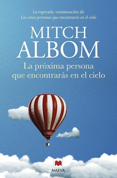 La próxima persona que encontrarás en el cielo | 9788417708436 | Albom, Mitch | Librería Castillón - Comprar libros online Aragón, Barbastro