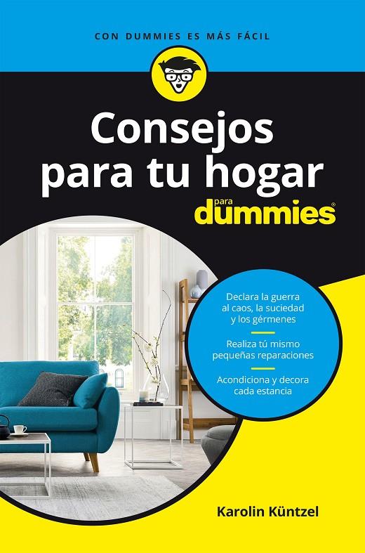 Consejos para tu hogar para dummies | 9788432905940 | Küntzel, Karolin | Librería Castillón - Comprar libros online Aragón, Barbastro