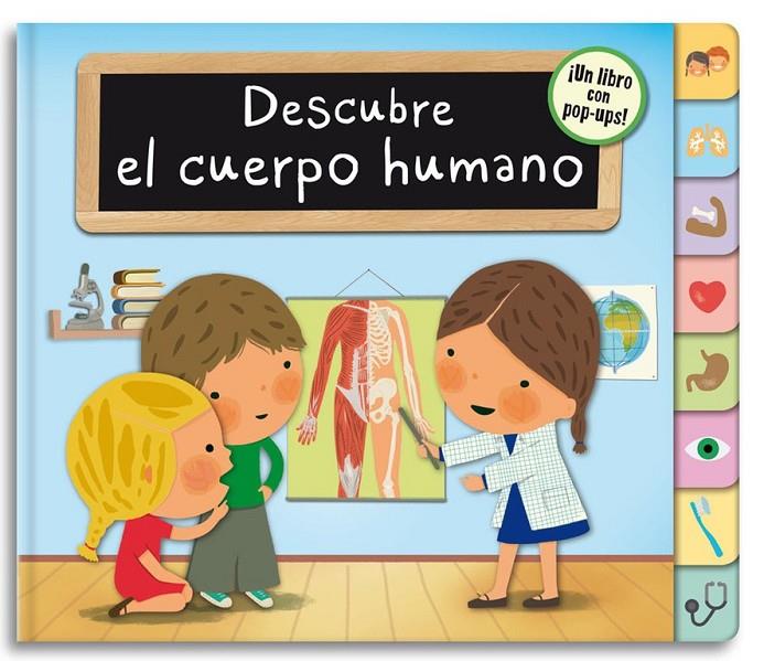 Descubre el cuerpo humano | 9788448844325 | BONAVISTA,JOSE IGNACIO/GEIS CONTI,PATRIC | Librería Castillón - Comprar libros online Aragón, Barbastro