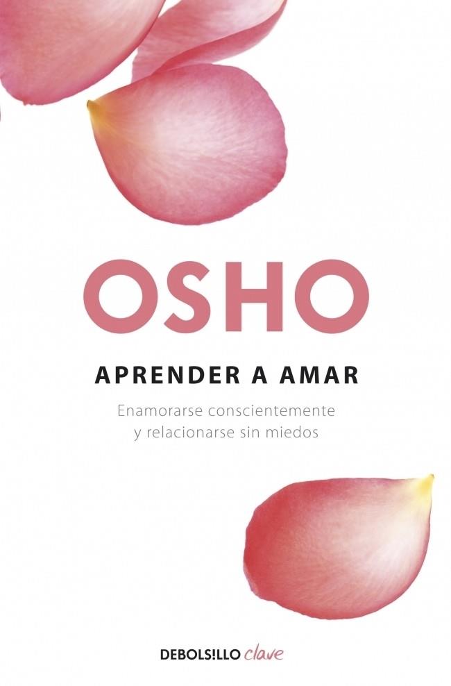 APRENDER A AMAR | 9788499087528 | OSHO | Librería Castillón - Comprar libros online Aragón, Barbastro