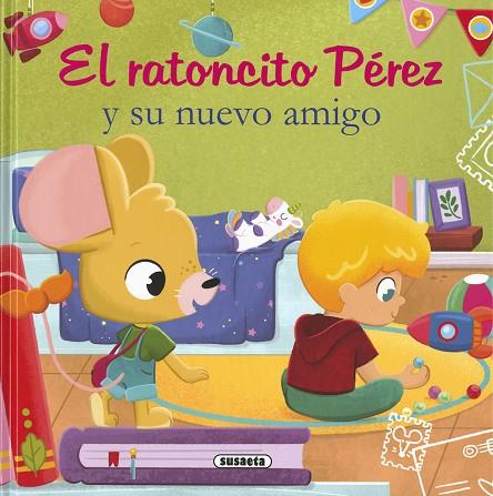 El ratoncito Pérez y su nuevo amigo | 9788467793550 | Forero, María | Librería Castillón - Comprar libros online Aragón, Barbastro
