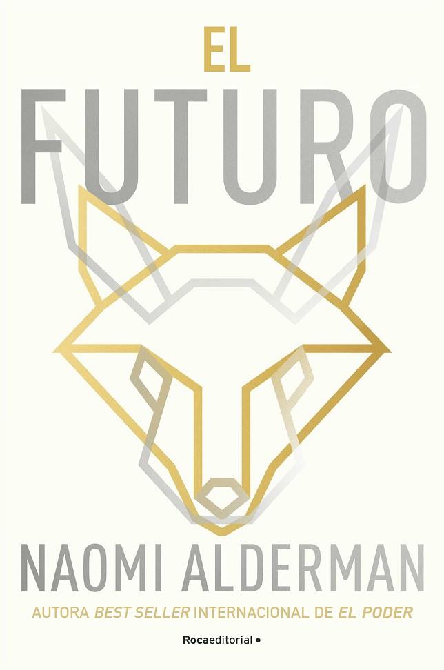 El futuro | 9788419449726 | Alderman, Naomi | Librería Castillón - Comprar libros online Aragón, Barbastro