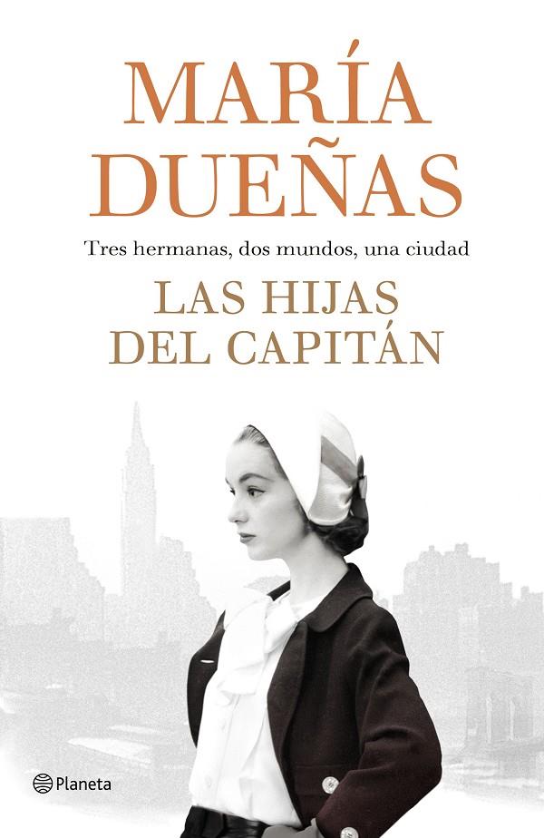 Las hijas del Capitán | 9788408189985 | Dueñas, María | Librería Castillón - Comprar libros online Aragón, Barbastro