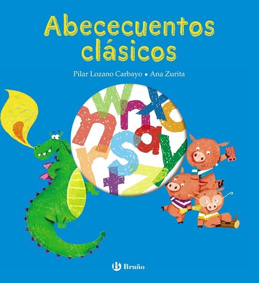 Abececuentos clásicos | 9788469666937 | Lozano Carbayo, Pilar | Librería Castillón - Comprar libros online Aragón, Barbastro