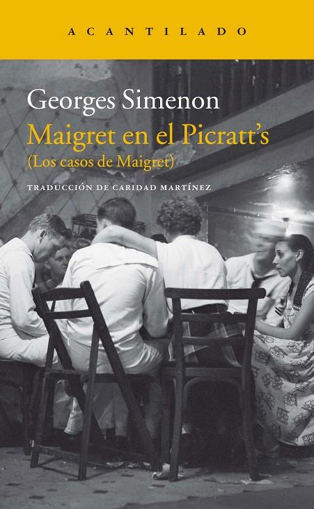 Maigret en el Picratt's | 9788416748716 | Simenon, Georges | Librería Castillón - Comprar libros online Aragón, Barbastro