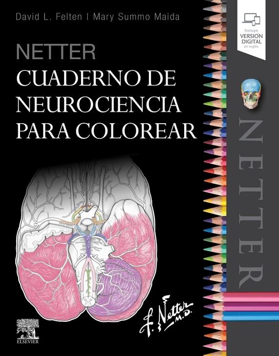 Netter. Cuaderno de neurociencia para colorear | 9788491134572 | Felten, David L. | Librería Castillón - Comprar libros online Aragón, Barbastro