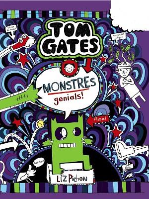 Tom Gates: Monstres genials! | 9788499062860 | Pichon, Liz | Librería Castillón - Comprar libros online Aragón, Barbastro