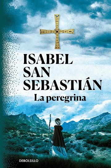 La peregrina | 9788466347945 | San Sebastián, Isabel | Librería Castillón - Comprar libros online Aragón, Barbastro