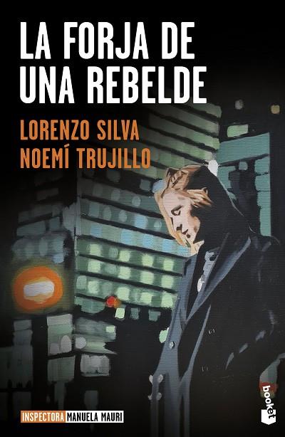 La forja de una rebelde | 9788423362653 | Trujillo, Noemí / Silva, Lorenzo | Librería Castillón - Comprar libros online Aragón, Barbastro