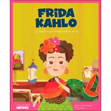 Frida Kahlo | 9788417822767 | Alonso López, Javier | Librería Castillón - Comprar libros online Aragón, Barbastro