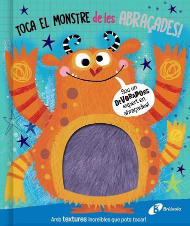 Toca el monstre de les abraçades! | 9788413491868 | AA.VV. | Librería Castillón - Comprar libros online Aragón, Barbastro