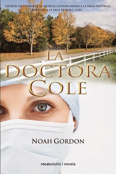 La doctora Cole | 9788415729273 | Gordon, Noah | Librería Castillón - Comprar libros online Aragón, Barbastro