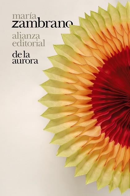 De la Aurora | 9788413624365 | Zambrano, María | Librería Castillón - Comprar libros online Aragón, Barbastro