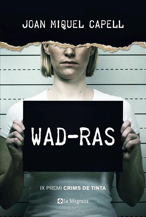 Wad-Ras (Premi Crims de Tinta 2018) | 9788482648385 | CAPELL MANZANARES, JOAN MIQUEL | Librería Castillón - Comprar libros online Aragón, Barbastro