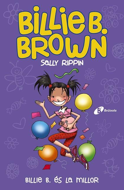 Billie B. Brown, 9. Billie B. és la millor | 9788413491585 | Rippin, Sally | Librería Castillón - Comprar libros online Aragón, Barbastro
