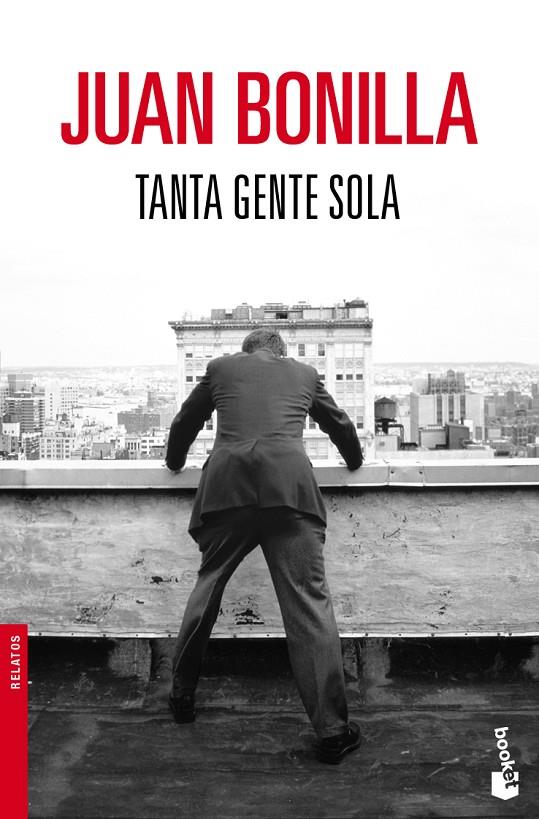 Tanta gente sola | 9788432250958 | Bonilla, Juan | Librería Castillón - Comprar libros online Aragón, Barbastro