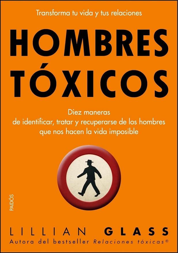 HOMBRES TÓXICOS | 9788449323034 | GLASS, LILLIAN | Librería Castillón - Comprar libros online Aragón, Barbastro