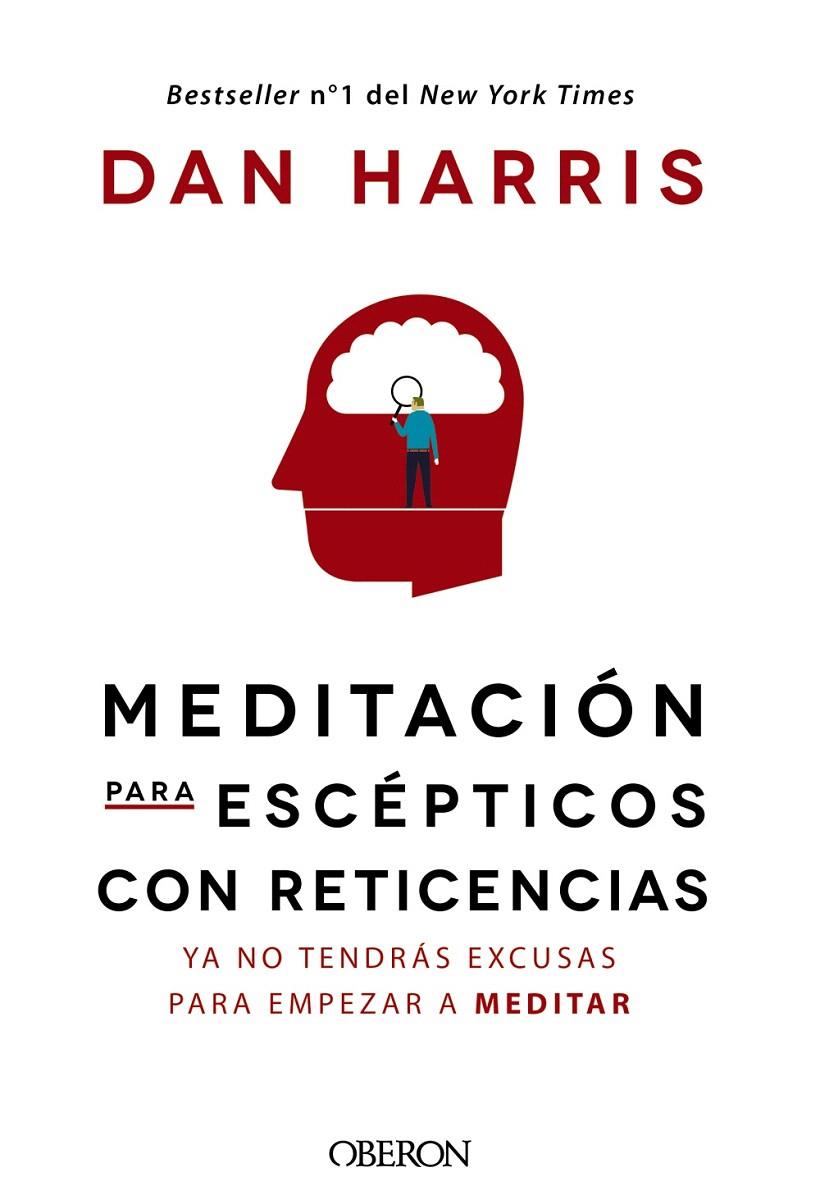 Meditación para escépticos con reticencias | 9788441541184 | Harris, Dan | Librería Castillón - Comprar libros online Aragón, Barbastro